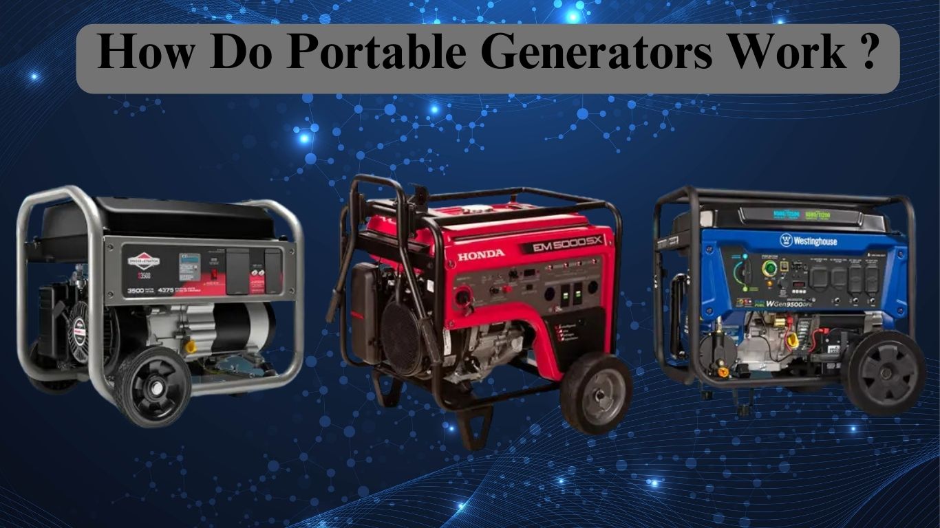 How Do Portable Generators Work 2